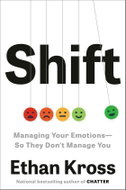 Shift: Managing Your Emotions--So They Don't Manage You - Kniha