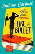 The Paperback Sleuth - Like a Bullet - Kniha