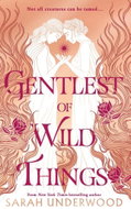 Gentlest of Wild Things - Kniha