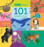 101 prvních slov Zvířata - Kniha