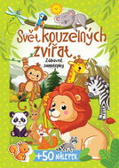 Svět kouzelných zvířat: Zábavné samolepky - Kniha