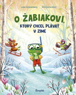 O žabiakovi, ktorý chcel plávať v zime - Kniha