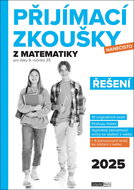 Přijímací zkoušky nanečisto z matematiky Řešení: pro žáky 9. ročníků ZŠ (2025) - Kniha