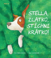 Stella, zlatko, stíchni krátko! - Kniha