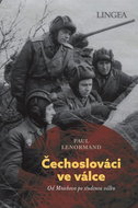 Čechoslováci ve válce: Od Mnichova po studenou válku - Kniha