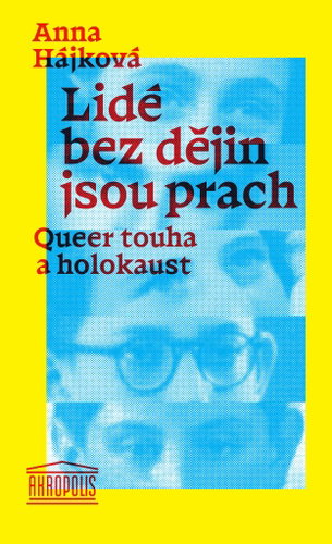Lidé bez dějin jsou prach: Queer touha a holokaust - Kniha - Main image