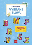 Vybrané slová Pracovný zošit na precvičovanie učiva - Kniha