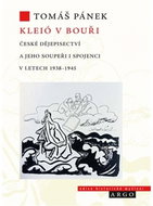 Kleió v bouři: České dějepisectví a jeho soupeři i spojenci v letech 1938-1945 - Kniha