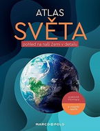 Atlas Světa: pohled na naši Zemi v detailu - Kniha