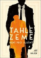 Tahle země není pro slušný - Kniha