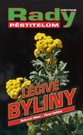 Léčivé byliny: Rady pěstitelům - Kniha