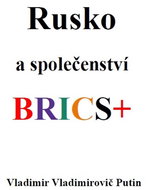 Rusko a společenství BRICS+ - Kniha