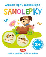 Začínám lepit/Začínam lepiť Samolepky Sešit s pejskem/Zošit so psíkom: snímatelné/snímateľné samolep - Kniha