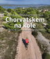 Chorvatskem na kole - Kniha
