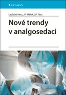 Nové trendy v analgosedaci - Kniha