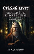 Útěšné Listy: Truchlivý I - IV listové do nebe v jazyce 21. století - Kniha