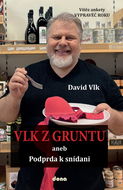Vlk z Gruntu aneb Podprda k snídani - Kniha