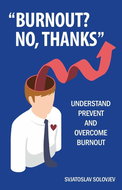 “Burnout? No, thanks”: Understand prevent and overcome burnout - Kniha