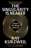 The Singularity is Nearer: When We Merge with AI - Kniha
