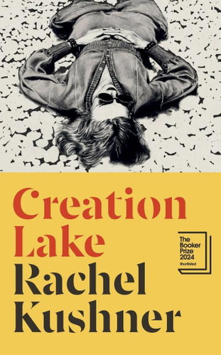 Creation Lake: From the Booker Prize-shortlisted author - Kniha - Main image