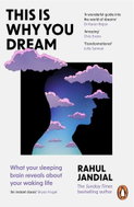 This Is Why You Dream: What your sleeping brain reveals about your waking life - Kniha
