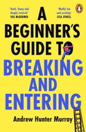 A Beginner's Guide to Breaking and Entering - Kniha