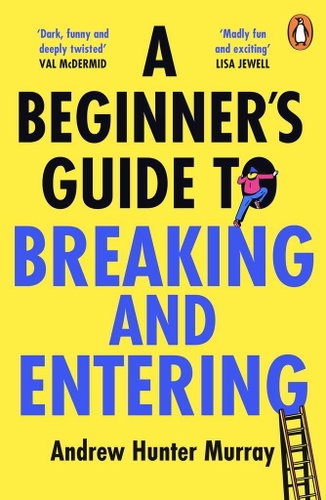 A Beginner's Guide to Breaking and Entering - Kniha - Main image