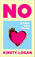 No & Other Love Stories - Kniha