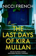 The Last Days of Kira Mullan - Kniha