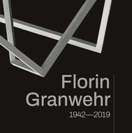 Florin Granwehr: 1942–2019 - Kniha