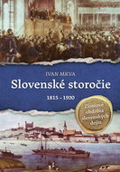 Slovenské storočie: 1815 - 1920 - Kniha