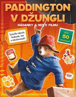 Paddington v džungli: Hádanky a hry k filmu - Kniha
