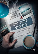 Orlické vraždy - Akce Přehrada očima vyšetřovatele: Temné devadesátky - Kniha