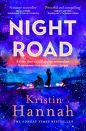 Night Road: A Heart-wrenching Story from the Worldwide Bestselling Author of The Women - Kniha