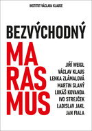 Bezvýchodný marasmus - Kniha