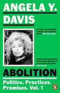 Abolition: Politics, Practices, Promises, Vol. 1 - Kniha