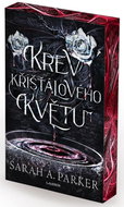 Krev křišťálového květu: limitovaná edice - Kniha