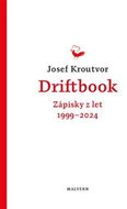 Driftbook: Zápisky z let 1999–2024 - Kniha