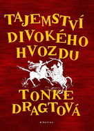 Tajemství Divokého hvozdu - Kniha