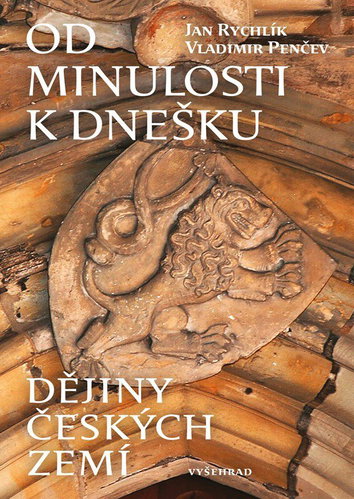 Od minulosti k dnešku: Dějiny českých zemí - Kniha - Main image