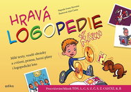 Hravá logopedie: Procvičování hlásek ŤĎŇ, L, C, S, Z, Č, Š, Ž, CSZČŠŽ, R, Ř - Kniha