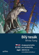 Bílý tesák: dvojjazyčná kniha pro začátečníky - Kniha