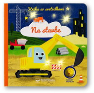 Kniha so svetielkami Na stavbe - Kniha