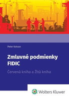 Zmluvné podmienky FIDIC: Červená kniha a Žltá kniha - Kniha