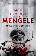 Mengele: Anděl smrti z Osvětimi - Kniha