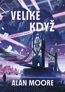 Veliké když: Dlouhý Londýn I. - Kniha
