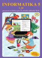Informatika 5: Pracovní učebnice pro 5. ročník ZŠ - Kniha