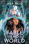 Fable for the End of the World - Kniha