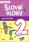 Slovní úlohy pro 2. ročník: Procvičování - Kniha