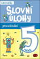 Slovní úlohy pro 5. ročník: Procvičování - Kniha